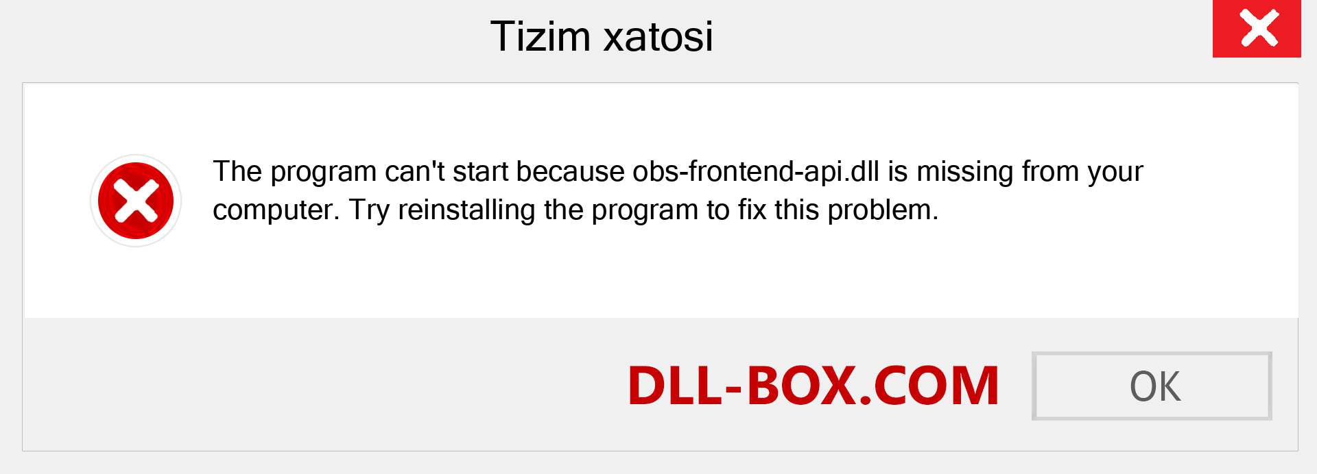 obs-frontend-api.dll fayli yo'qolganmi?. Windows 7, 8, 10 uchun yuklab olish - Windowsda obs-frontend-api dll etishmayotgan xatoni tuzating, rasmlar, rasmlar